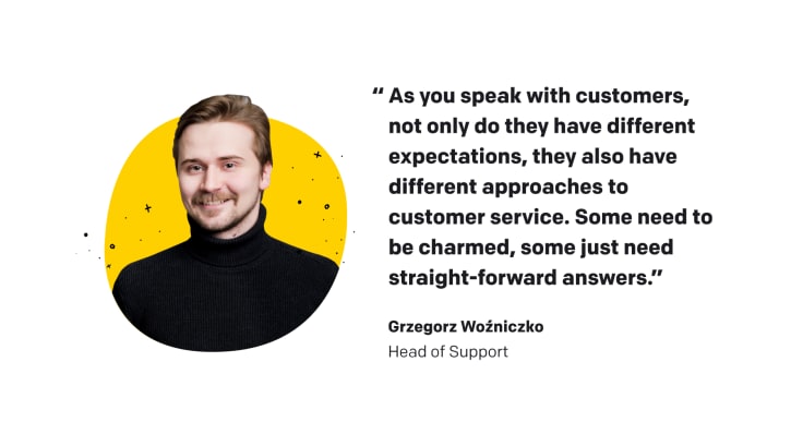 Quote of Grzegorz Woźniczko, LivChat's Head of Support