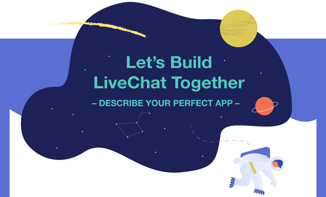 Describe Your Perfect App