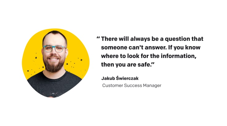 Quote of Jakub Świerszczak, LiveChat's CSM