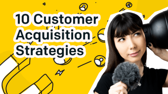 How to Acquire New Customers