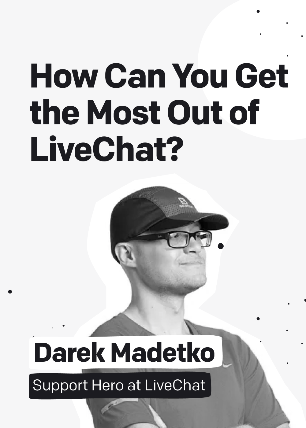 How Can You Get the Most Out of LiveChat?